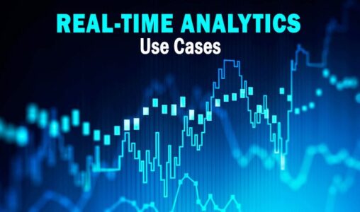 Real-Time Analytics Use Cases