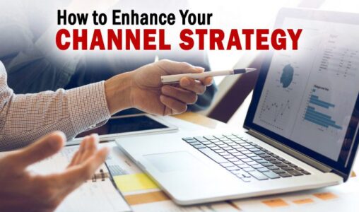 How to Enhance Your Channel Strategy