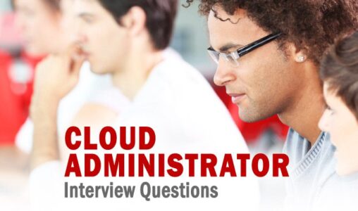 Cloud Administrator Interview Questions