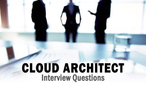 Cloud Architect Interview Questions