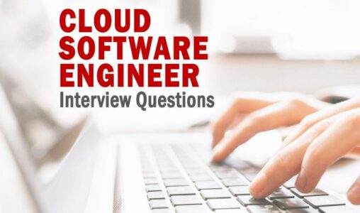 Cloud Software Engineer Interview Questions