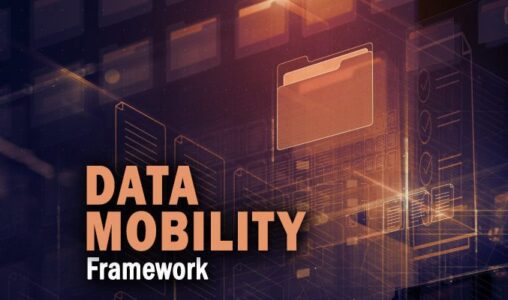 Data Mobility Framework