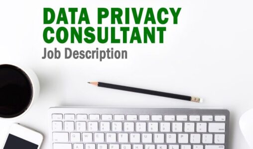 Data Privacy Consultant Job Description