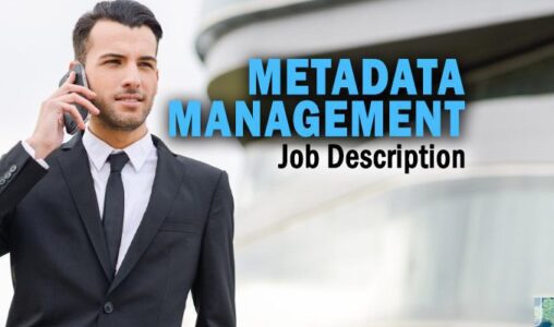 Metadata Management Job Description