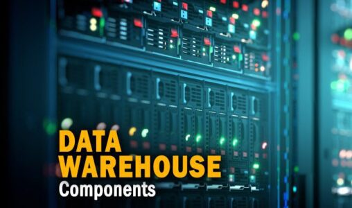 Data Warehouse Components