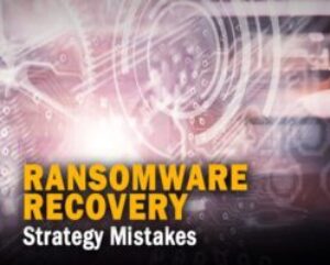 Ransomware-Recovery-Strategy-Mistakes.jpg