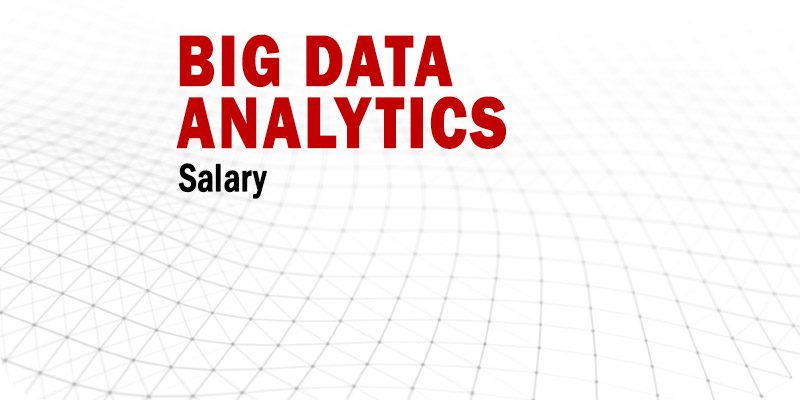 Big Data Analytics Salary Expectations