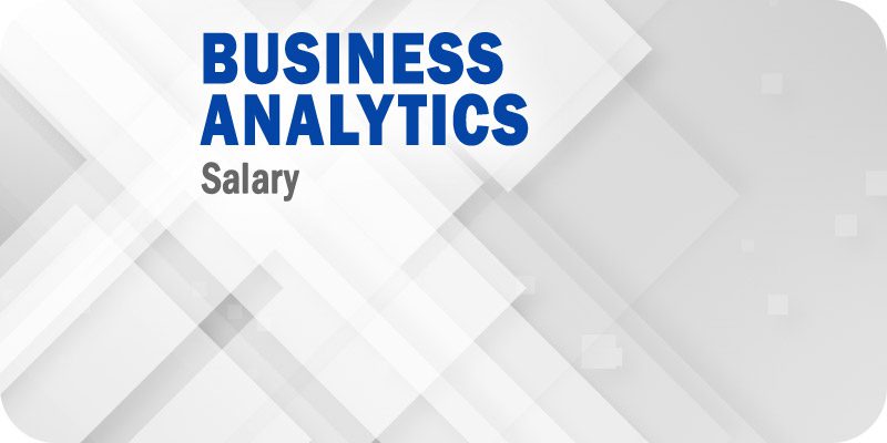 Business Analytics Salary Expectations