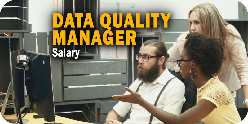 Data Quality Manager Salary
