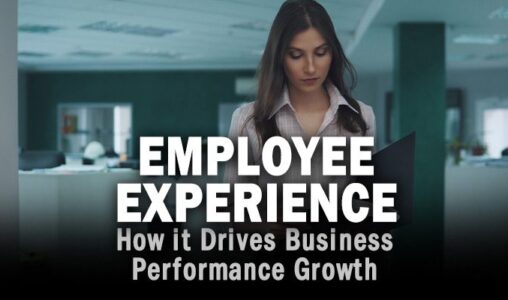 How a Great Employee Experience Drives Business Performance Growth