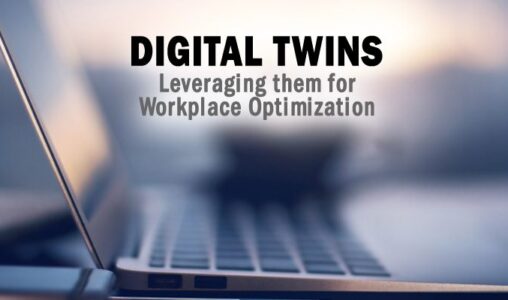 Leveraging Digital Twins for Workplace Optimization