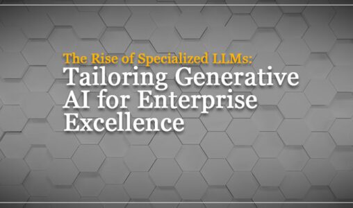 The Rise of Specialized LLMs