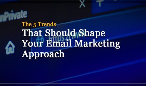 The 5 Trends That Should Shape Your Q4 Email Marketing Approach