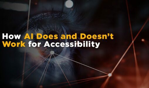 How AI Does and Doesn’t Work for Accessibility