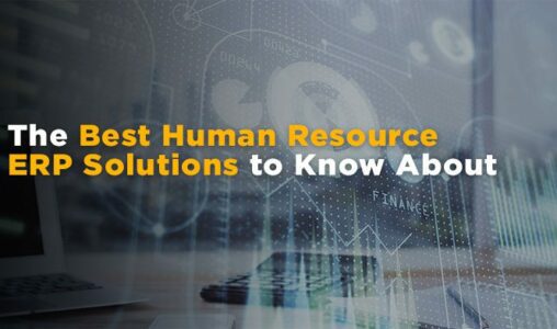 The Best Human Resource ERP Solutions to Know About