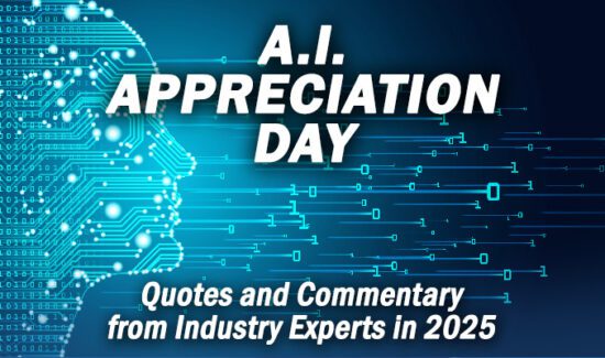 AI Appreciation Day Quotes and Commentary from Industry Experts in 2025