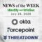 Identity Management and Information Security News for the Week of July 24th