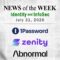 Identity Management and Information Security News for the Week of July 31st