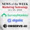 Top MarTech News From the Week of July 24th