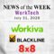 Top Worktech News From the Week of July 31st