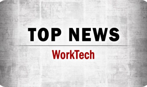 Top WorkTech News From the Week of July 10th, 2026